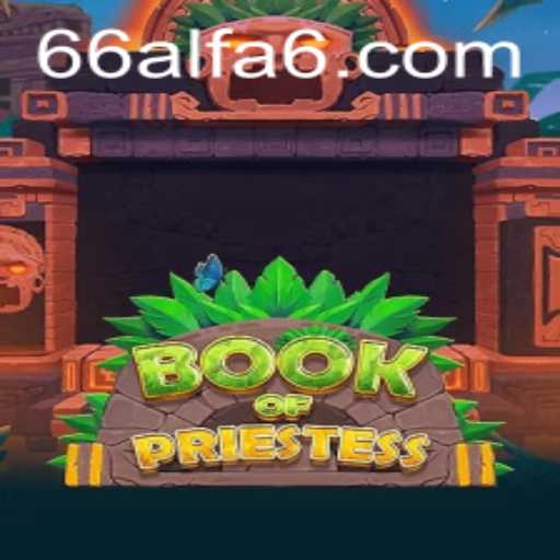 Exploring the Mystical World of BookOfPriestess: An Unforgettable Gaming Experience