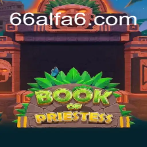 Exploring the Mystical World of BookOfPriestess: An Unforgettable Gaming Experience