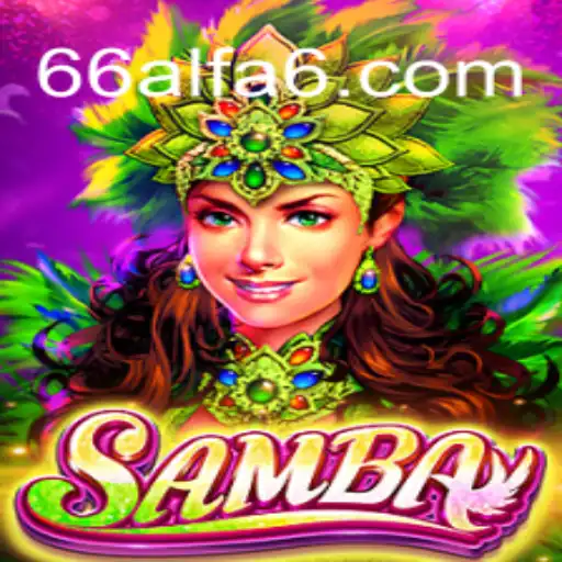 Discover the Exciting World of Samba: A Game Revolutionizing the Industry