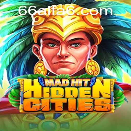 Explore the Intriguing World of MadHitHiddenCities
